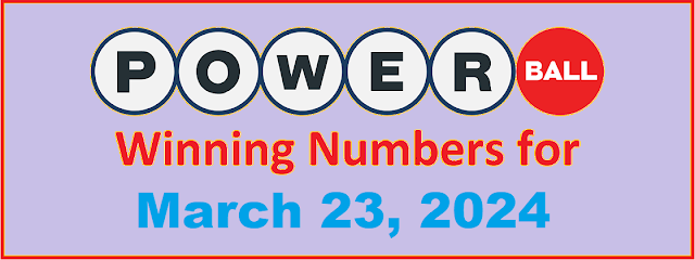 PowerBall Winning Numbers for Saturday, March 23, 2024