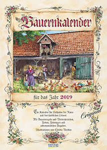 Bauernkalender 222719 2019: Wandkalender mit Bauernweisheiten und passenden Bildern. DIN A3 mit Foliendeckblatt.