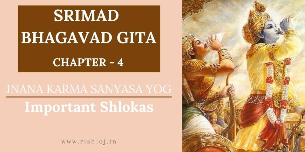 most-inspiring-shlokas-from-4th-chapter-of-srimad-bhagavad-gita