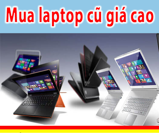 thu mua laptop cũ giá cao