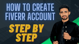 How to create Fiverr account step by step