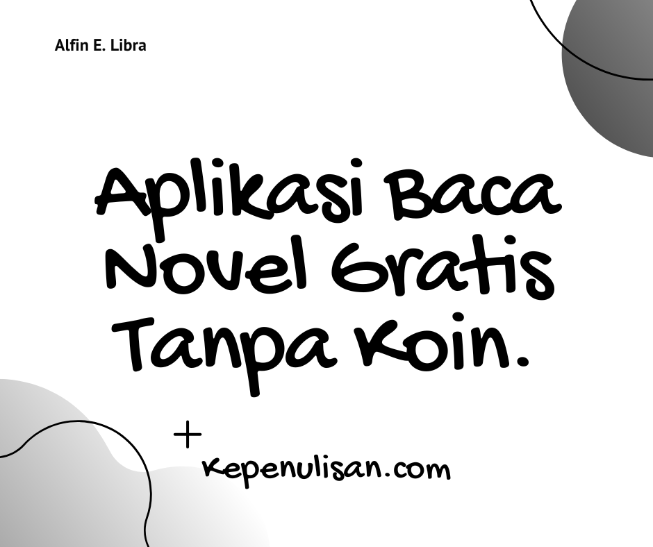 Aplikasi Baca Novel Online Gratis Bahasa Indonesia