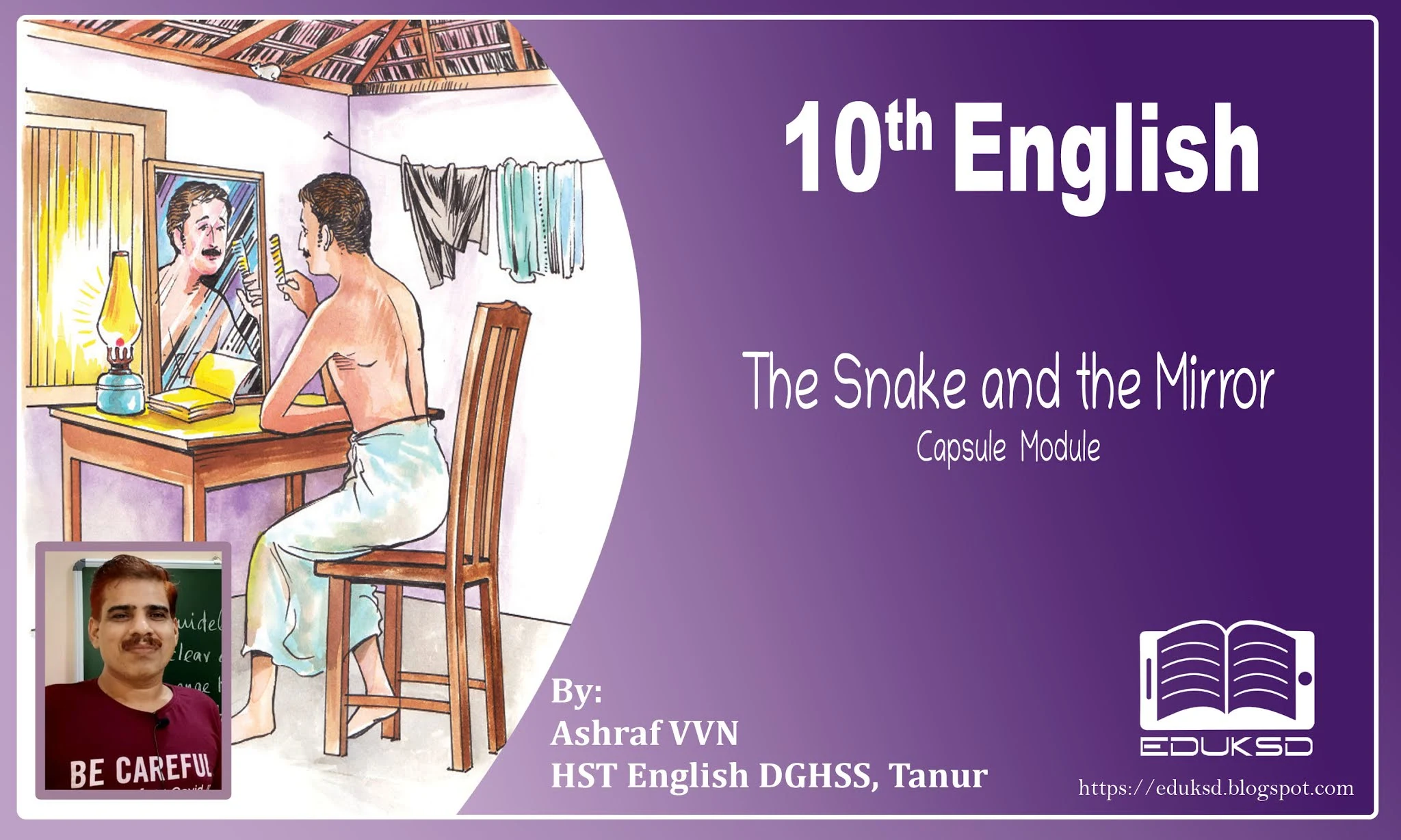 SSLC ENGLISH - CAPSULE MODULE BASED ON THE LESSON "THE SNAKE AND THE MIRROR"