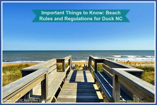 Using walkways and designated beach access to get to and from any of the beaches is one of the rules and regulations that residents and guests of Duck NC follow. 