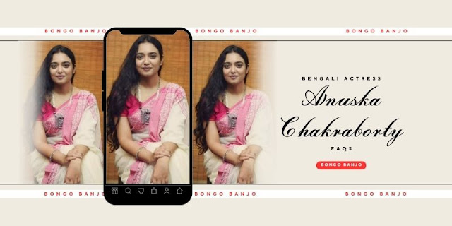 FAQs About Anuska Chakraborty