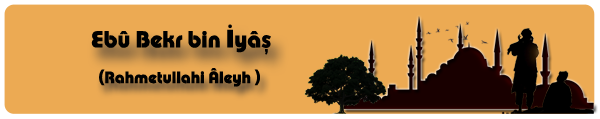 http://cennetegidenyol.blogspot.com/2014/10/ebu-bekr-bin-iyas-raleyh.html