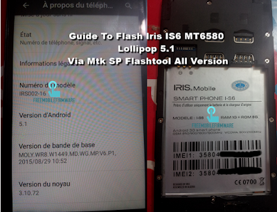 Guide To Flash Iris IS6 MT6580 Lollipop 5.1 Via Mtk SP Flashtool All Version