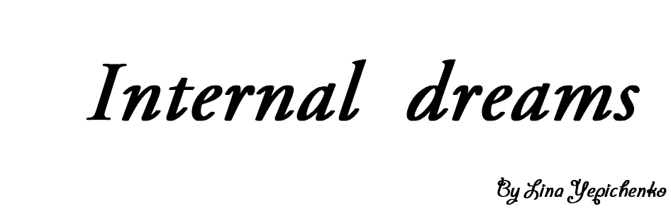 Internal dreams