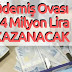 "Ödemiş 14 MİLYON LİRA KAZANACAK"