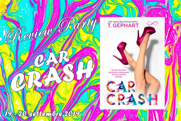 [Review Party] Car Crash (Collision #2) T. Gephart