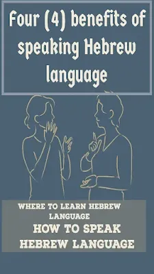 learning Hebrew language for beginners with Benefits
