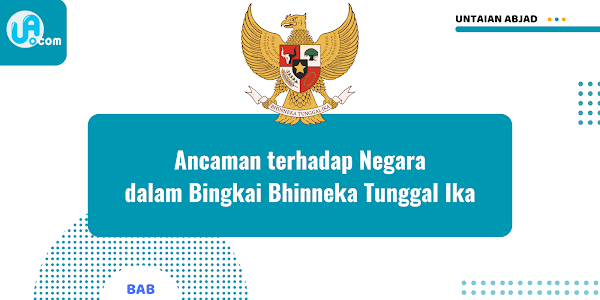  Ancaman Terhadap Negara dalam Bingkai Bhinneka Tunggal Ika