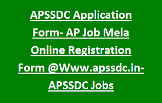 APSSDC Application Form- AP Job Mela Online Registration Form 2023 @Www.apssdc.in-APSSDC Jobs