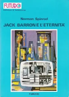 La copertina di Jack Barron e l'eternità - Futuro. Biblioteca di Fantascienza 4
