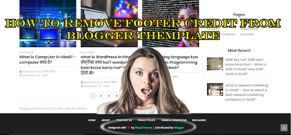 How to remove footer credit from blogger template in Hindi