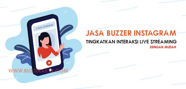 Jasa Buzzer Instagram Tingkatkan Interaksi Live Streaming Dengan Mudah