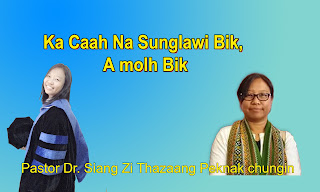 Ka Caah Na Sunglawi Bik, A molh Bik (Dr. Siang Zi Thazaang Peknak chungin)