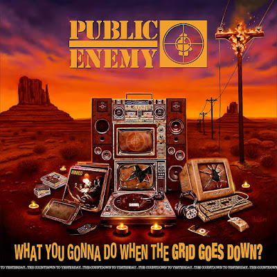 What You Gonna Do When The Grid Goes Down Public Enemy Album