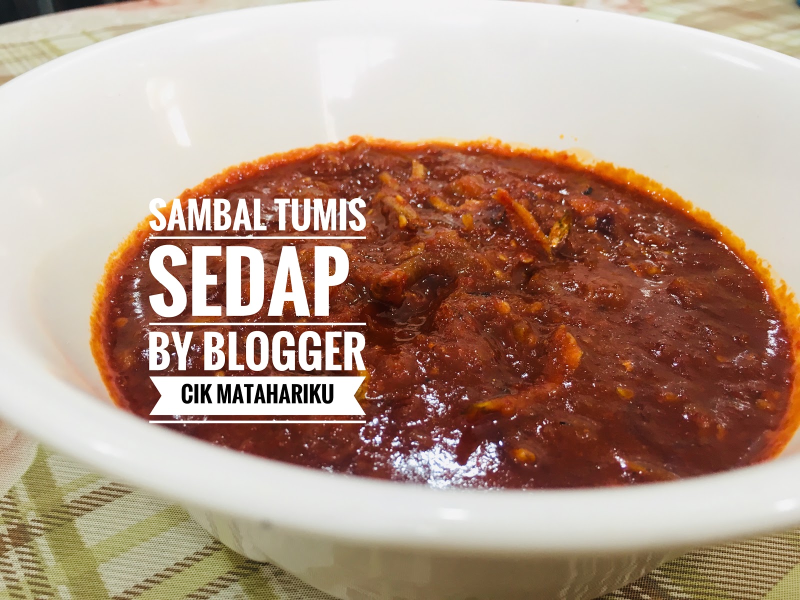 Tips Dan Cara Mudah Supaya Sambal Tumis Nasi Lemak Lebih 