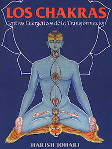 Los Chakras: Centros Energéticos de la Transformación (Inner Traditions)