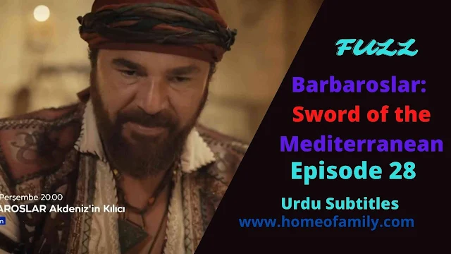 Barbaroslar Episode 28 with Urdu Subtitles Full HD