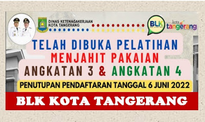 Pendaftaran Pelatihan BLK Kota Tangerang Angkatan 3 dan 4 2022