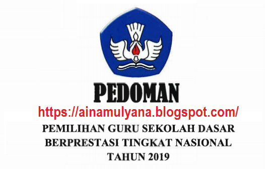  uknis Pemilihan Guru SD Berprestasi Tahun  PEDOMAN – JUKNIS PEMILIHAN GURU SD BERPRESTASI TAHUN 2019