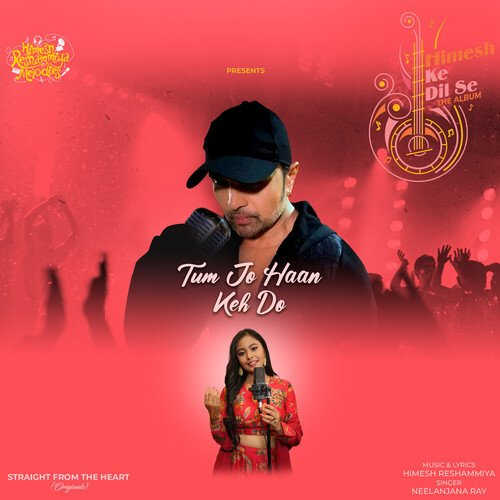 Tum Jo Haan Keh Do Lyrics – Neelanjana Ray