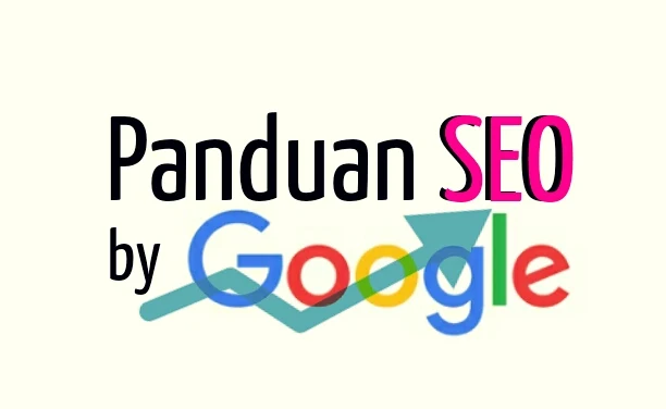 panduan seo by google