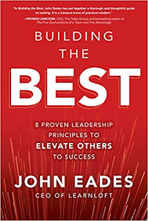 Building the Best: 8 Proven Leadership Principles to Elevate Others to Success