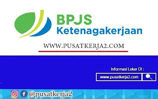 Lowongan Kerja BUMN BPJS Ketenagakerjaan November 2020