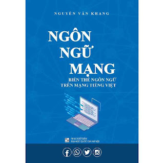 Ngôn Ngữ Mạng - Biến Thể Ngôn Ngữ Trên Mạng Tiếng Việt ebook PDF-EPUB-AWZ3-PRC-MOBI