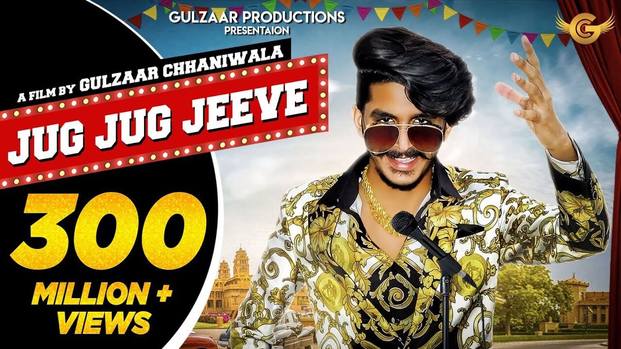 Jug Jug Jeeve Lyrics - Gulzaar Chhaniwala