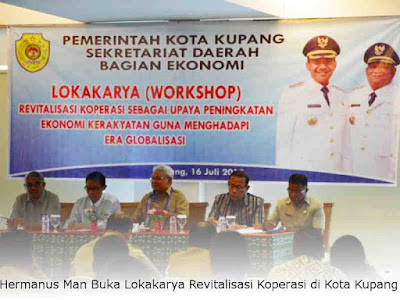 Hermanus Man Buka Lokakarya Revitalisasi Koperasi di Kota Kupang