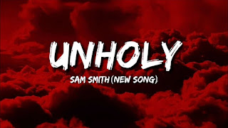 Unholy Lyrics In English - Sam Smith & Kim Petras