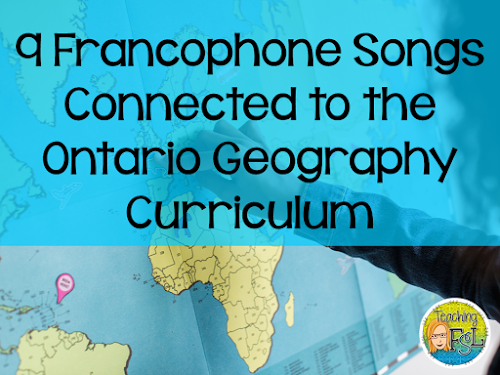 Francophone songs connected to Ontario Geography and Social Studies