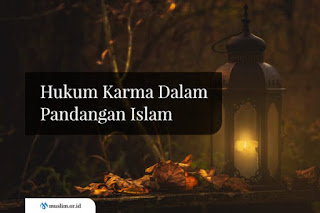 Hukum Karma Dalam Pandangan Islam