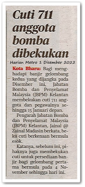 Cuti 711 anggota bomba dibekukan - Keratan akhbar Harian Metro 1 Disember 2022