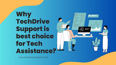 Why Techdrive Support is best choice for Tech Assistance?