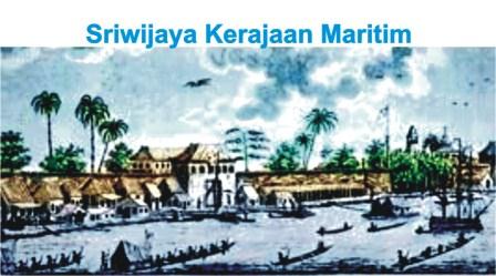 Sriwijaya Kerajaan Maritim