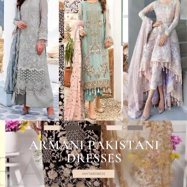  Latest Armani Pakistani Dresses | Trending Designs 