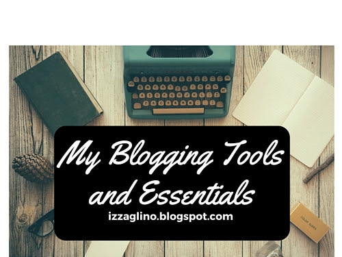 BLOGGING | My Blogging Tools and Essentials