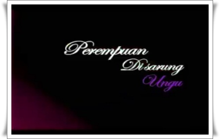 Telefilem Perempuan Disarung Ungu (2016) Astro - Full Telemovie