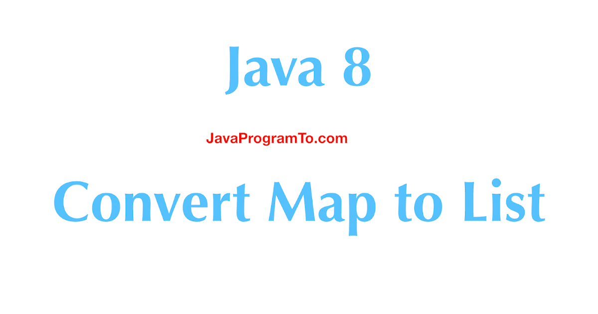 Java 8 List To Map