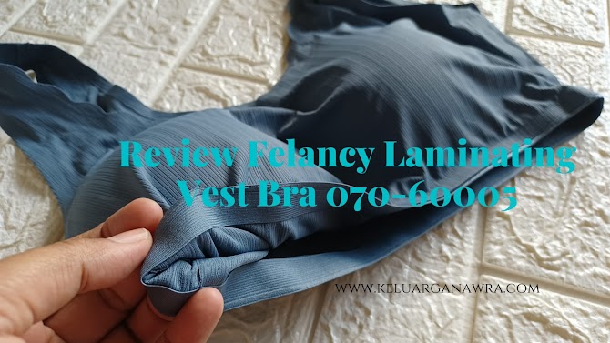 Review Felancy Laminating Vest Bra 070-60005