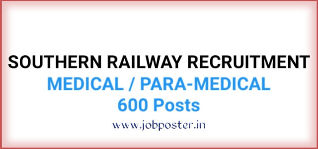 Southern Railway Recruitment 2020 | Medical Para-Medical 600 posts