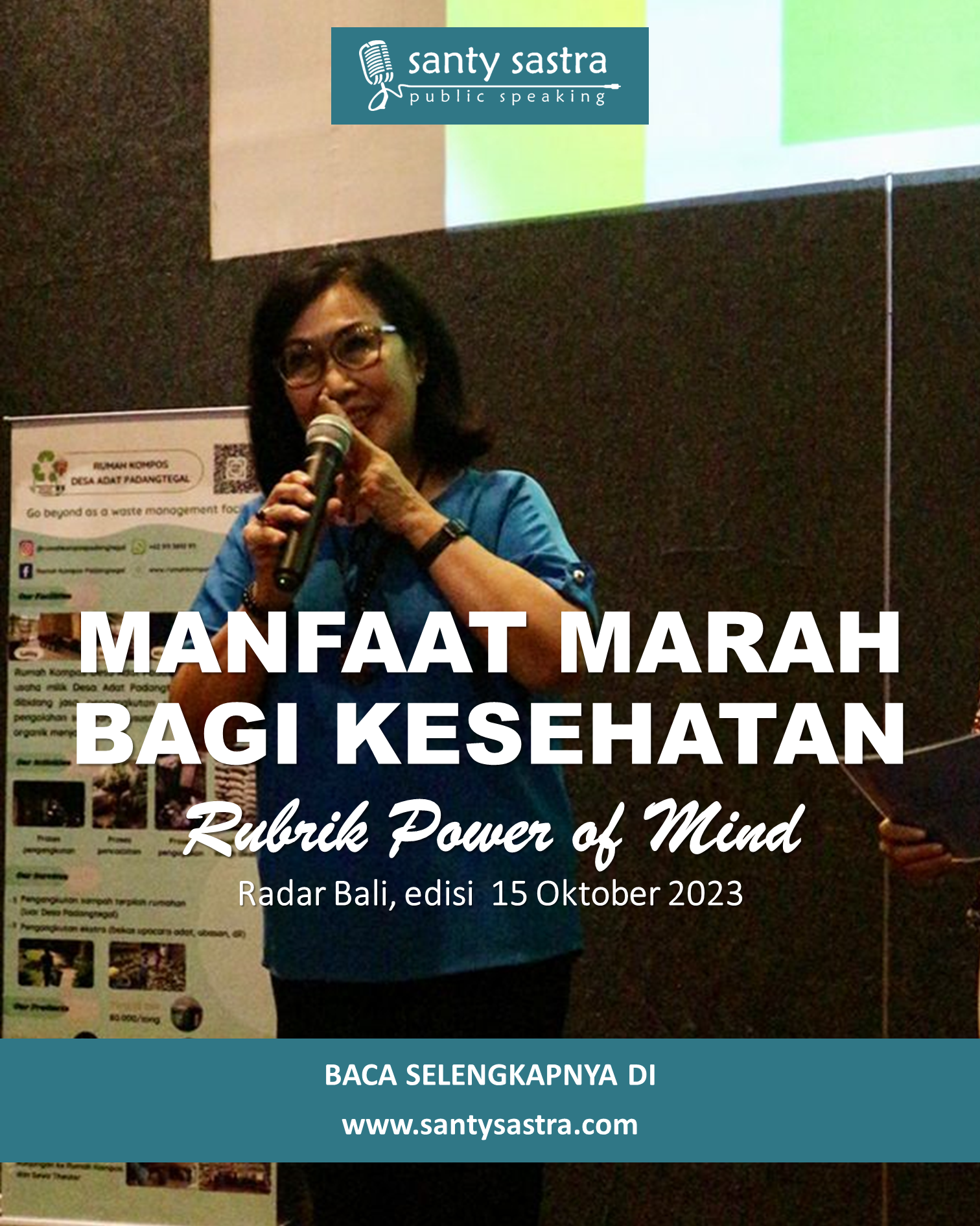 3 - Manfaat Marah Bagi Kesehatan - Rubrik Power of Mind - Santy Sastra - Radar Bali - Jawa Pos - Santy Sastra Public Speaking