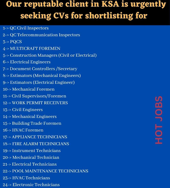 Our reputable client in KSA is urgently seeking CVs for shortlisting for