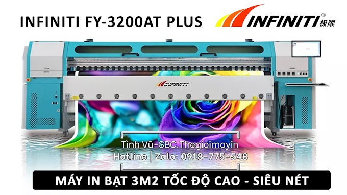 Máy in bạt Infiniti FY3200AT Plus công nghệ mới in sắc nét, tốc độ cao