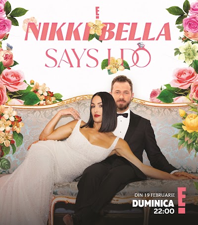 Comunicat: Emisiunea "Nikki Bella Says I Do", la E! pe 19 februarie